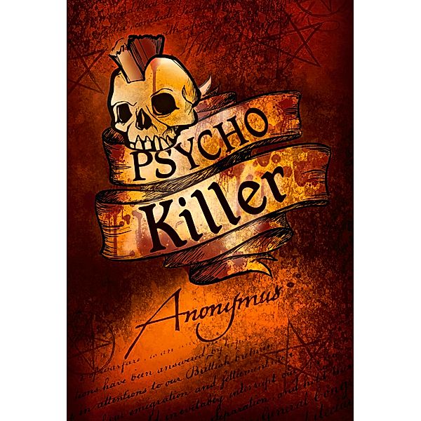 Psycho Killer, Anonym