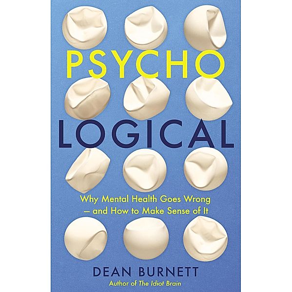 Psycho-Logical, Dean Burnett