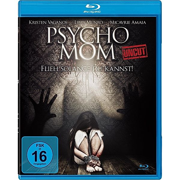 Psycho MOM-Flieh solange du kannst!, Kristen Vaganos, Zack Gold, Micavrie Amaia