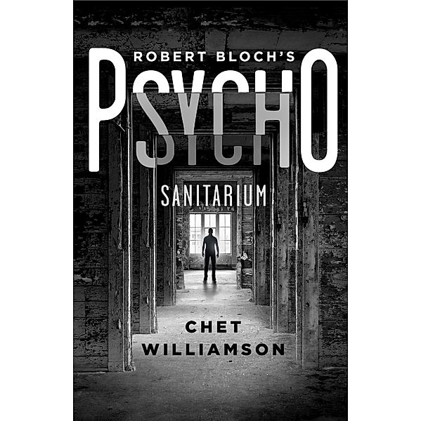 Psycho: Sanitarium, Chet Williamson