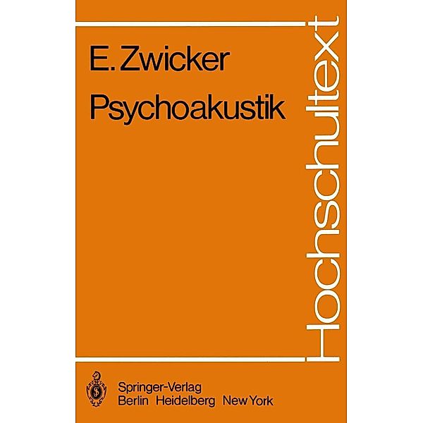 Psychoakustik / Hochschultext, E. Zwicker