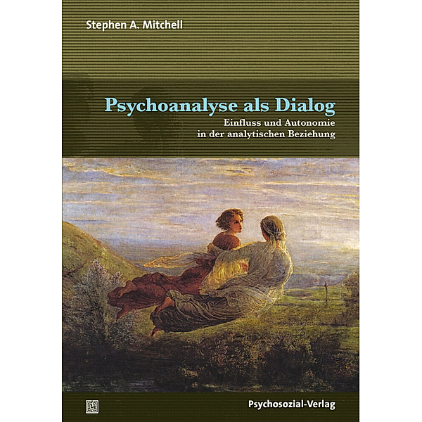 Psychoanalyse als Dialog, Stephen A. Mitchell
