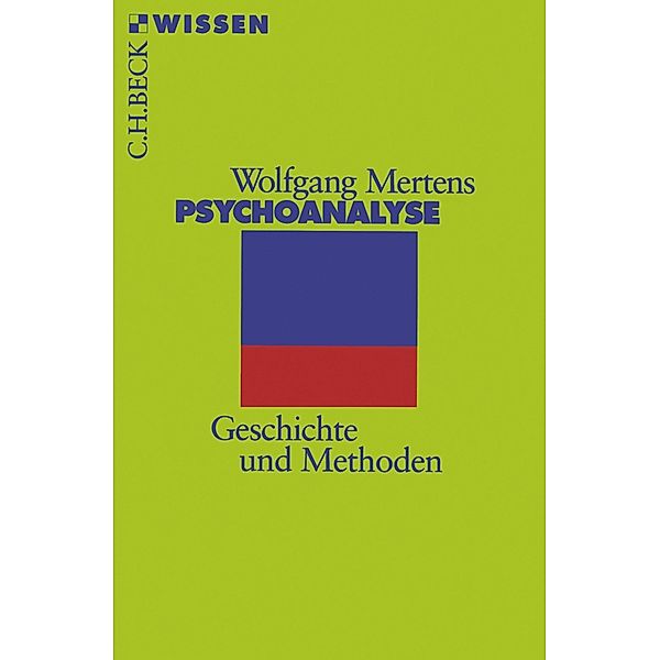 Psychoanalyse / Beck'sche Reihe Bd.2061, Wolfgang Mertens