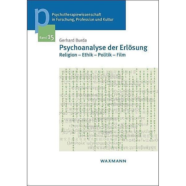 Psychoanalyse der Erlösung, Gerhard Burda