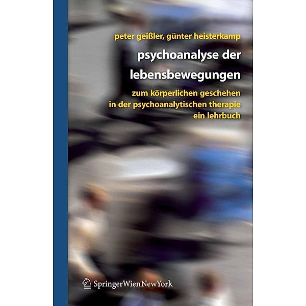 Psychoanalyse der Lebensbewegungen