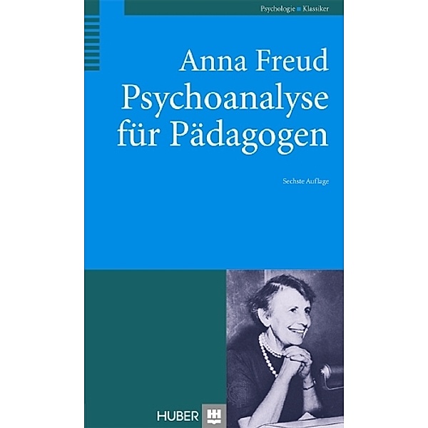 Psychoanalyse für Pädagogen, Anna Freud