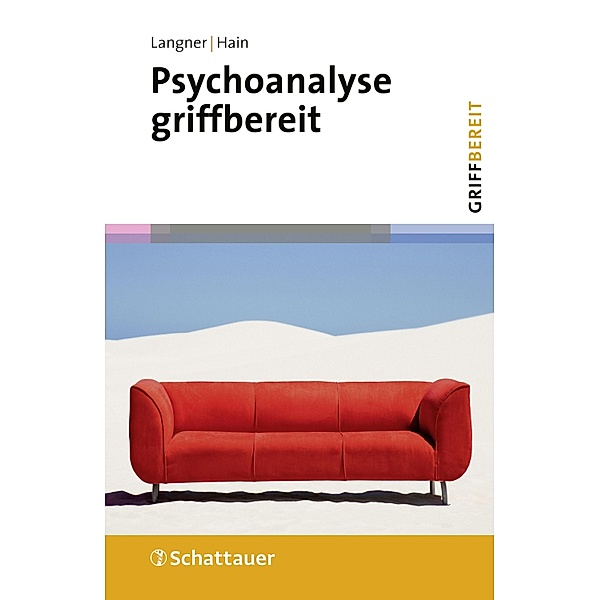 Psychoanalyse griffbereit / griffbereit, Daina Langner, Sina Hain