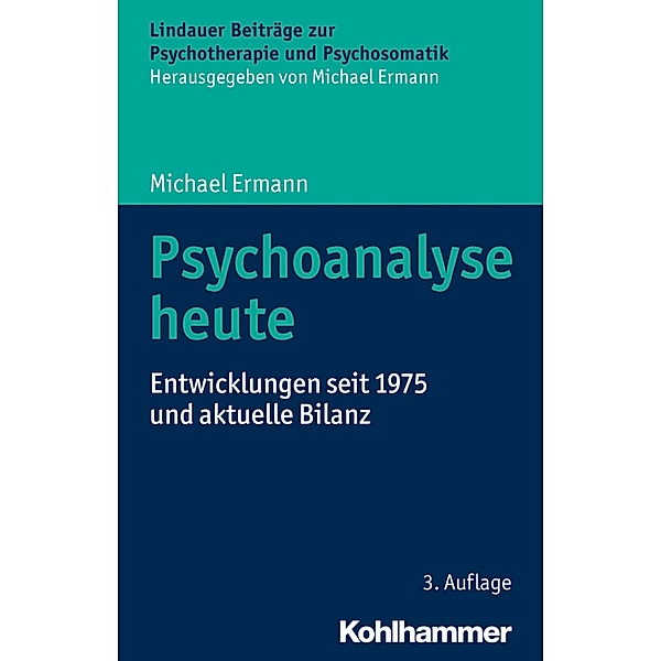 Psychoanalyse heute, Michael Ermann