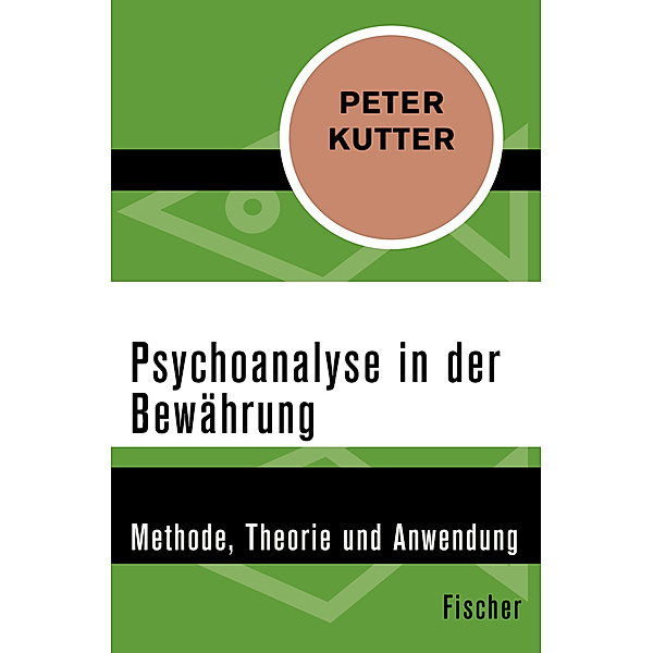 Psychoanalyse in der Bewährung, Peter Kutter