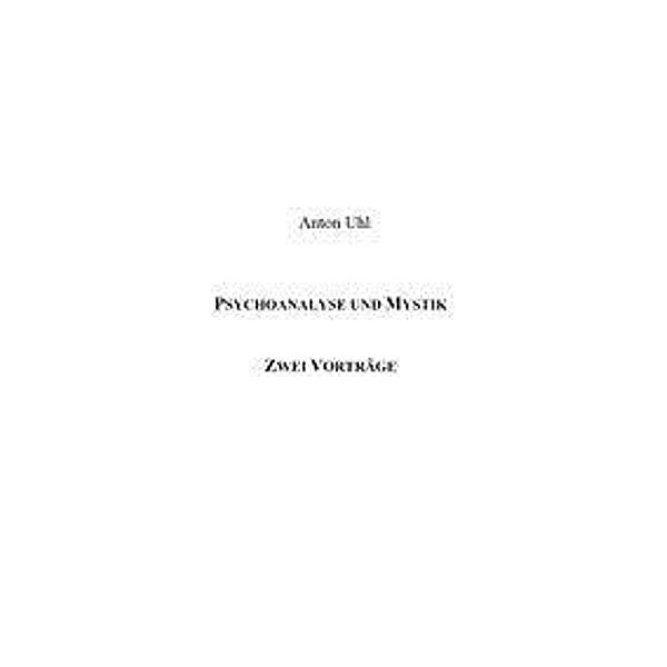 Psychoanalyse und Mystik, Anton Uhl