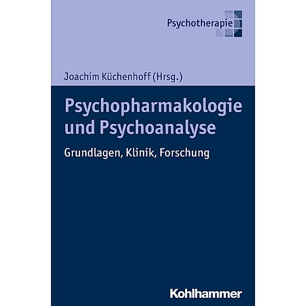 Psychoanalyse und Psychopharmakologie