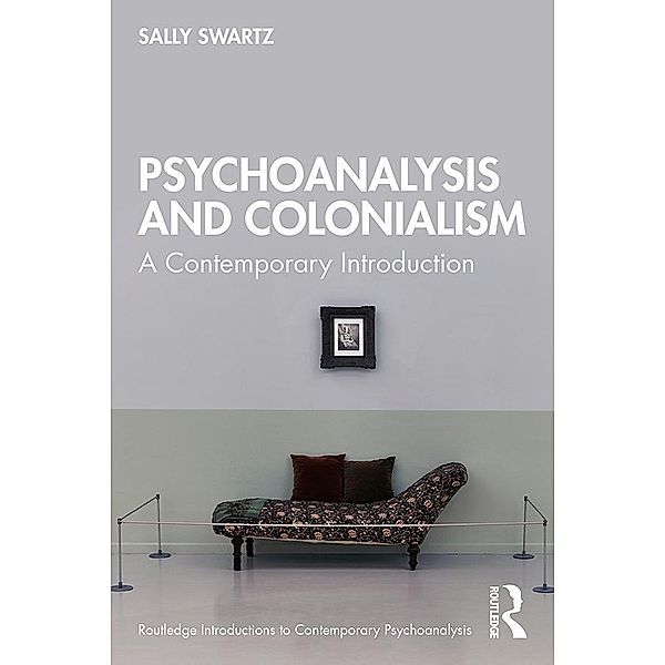 Psychoanalysis and Colonialism, Sally Swartz