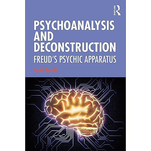 Psychoanalysis and Deconstruction, Jared Russell