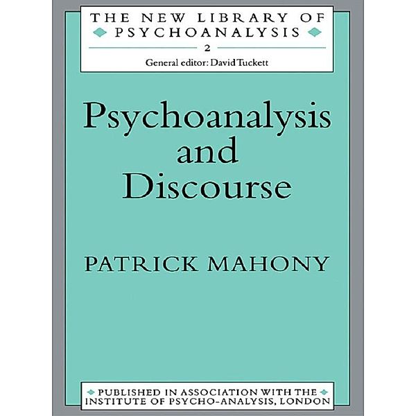 Psychoanalysis and Discourse, Patrick Mahony