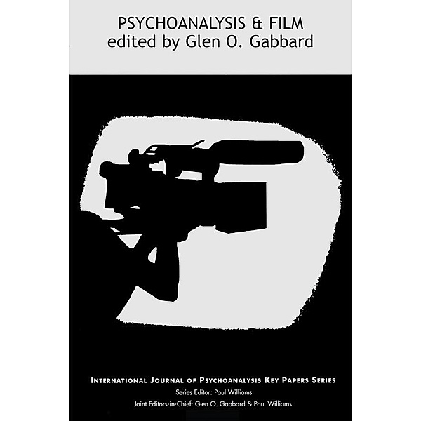 Psychoanalysis and Film, Glen O. Gabbard