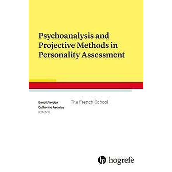Psychoanalysis and Projective Methods in Personality Assessment