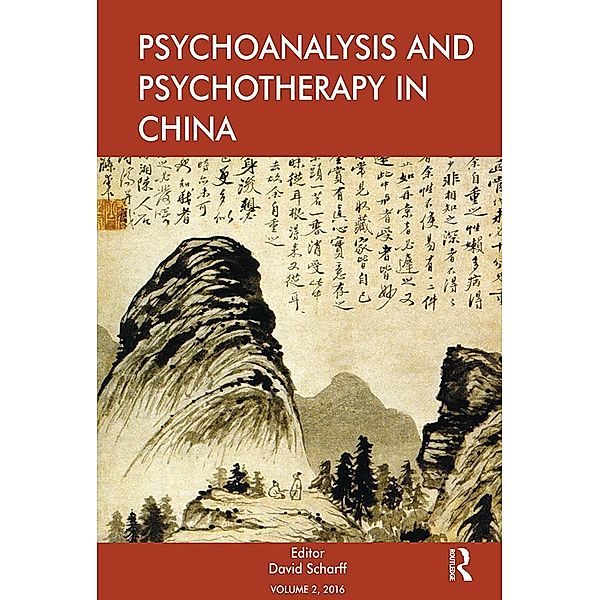 Psychoanalysis and Psychotherapy in China, David E. Scharff