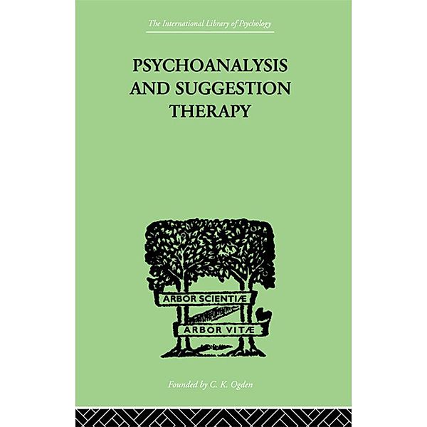 Psychoanalysis And Suggestion Therapy, Wilhelm Stekel