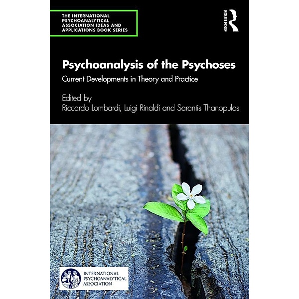 Psychoanalysis of the Psychoses