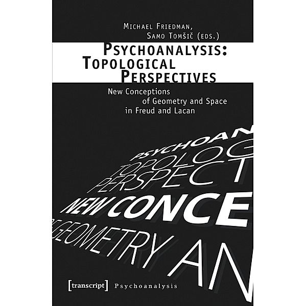 Psychoanalysis: Topological Perspectives / Psychoanalyse