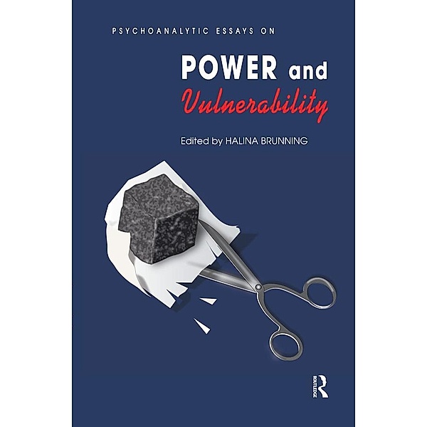 Psychoanalytic Essays on Power and Vulnerability, Halina Brunning