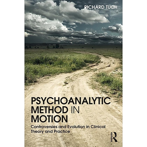 Psychoanalytic Method in Motion, Richard Tuch