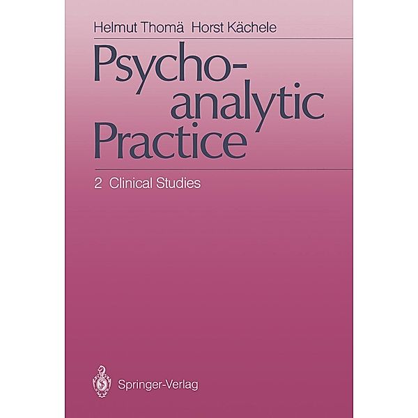 Psychoanalytic Practice, Helmut Thomä, Horst Kächele