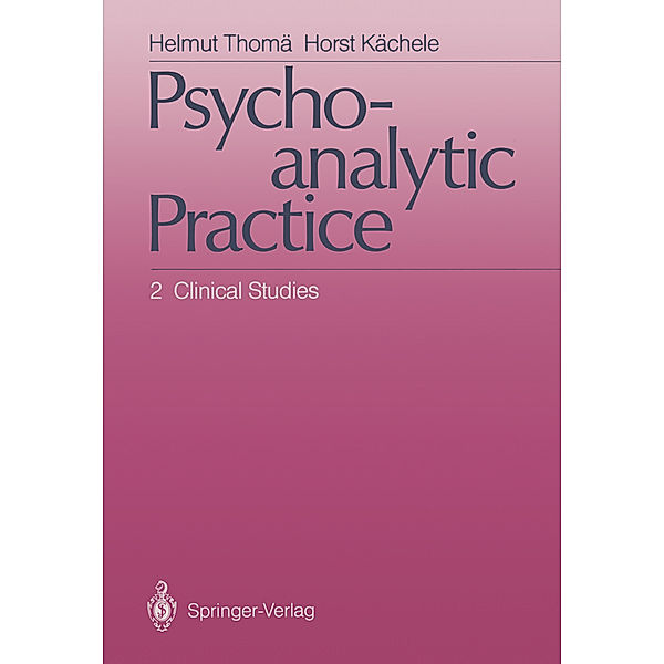 Psychoanalytic Practice, Helmut Thomä, Horst Kächele