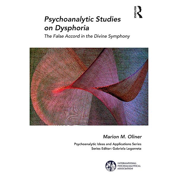Psychoanalytic Studies on Dysphoria, Marion M. Oliner