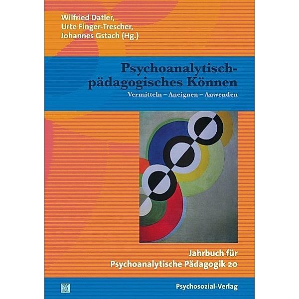 Psychoanalytisch-pädagogisches Können