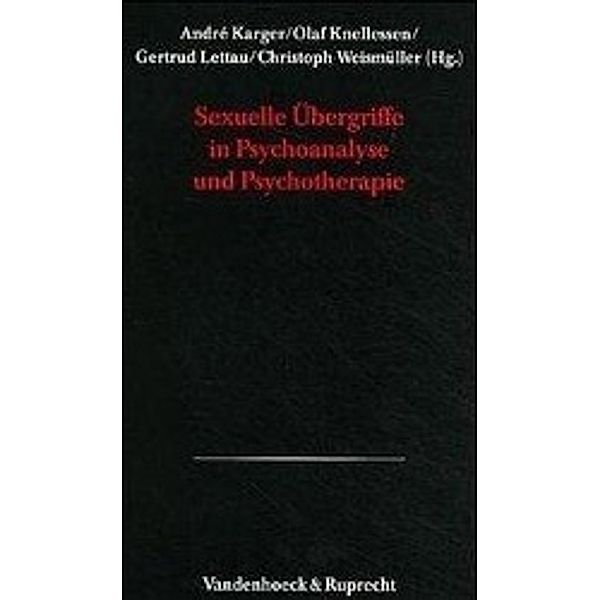 Psychoanalytische Blätter: Bd.18 Sexuelle Übergriffe in Psychoanalyse und Psychotherapie