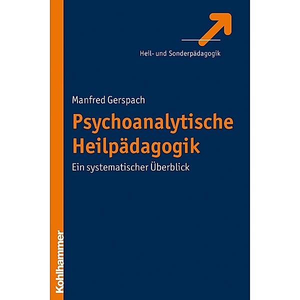Psychoanalytische Heilpädagogik, Manfred Gerspach