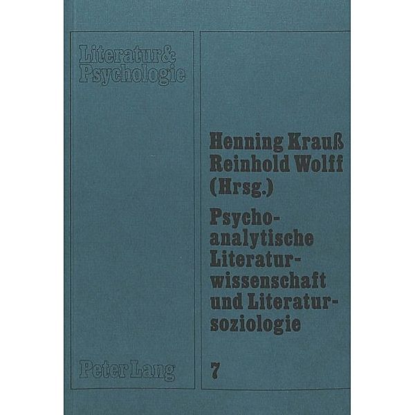 Psychoanalytische Literaturwissenschaft und Literatursoziologie