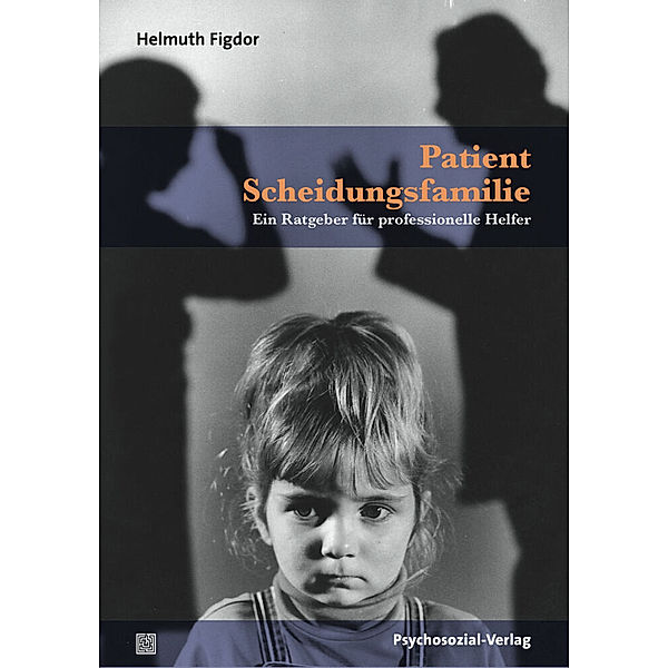 Psychoanalytische Pädagogik / Patient Scheidungsfamilie, Helmuth Figdor