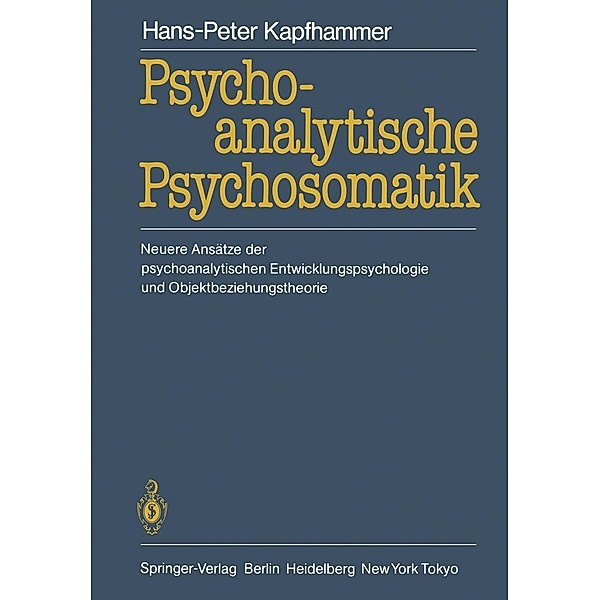 Psychoanalytische Psychosomatik, Hans-Peter Kapfhammer