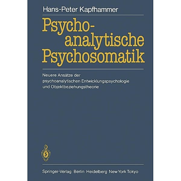 Psychoanalytische Psychosomatik, Hans-Peter Kapfhammer