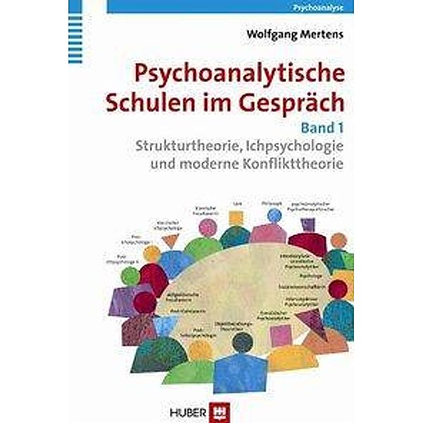 Psychoanalytische Schulen im Gespräch, Wolfgang Mertens