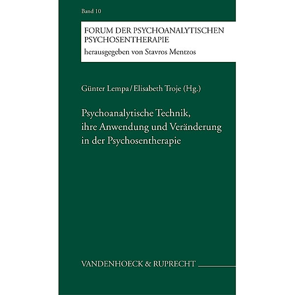 Psychoanalytische Technik, ihre Anwendung und Veränderung in der Psychosentherapie