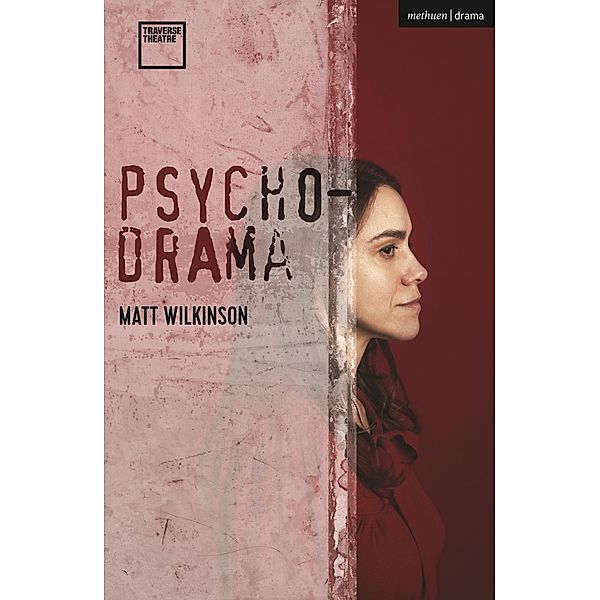 Psychodrama / Modern Plays, Matt Wilkinson