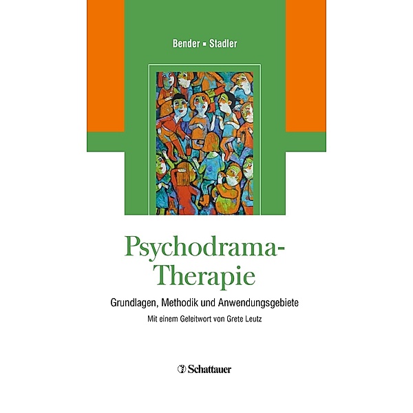 Psychodrama-Therapie, Wolfram Bender, Christian Stadler