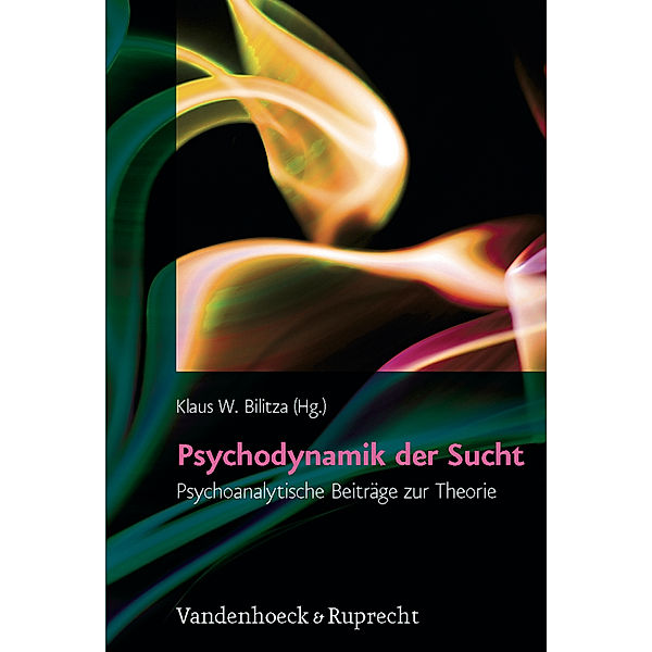 Psychodynamik der Sucht