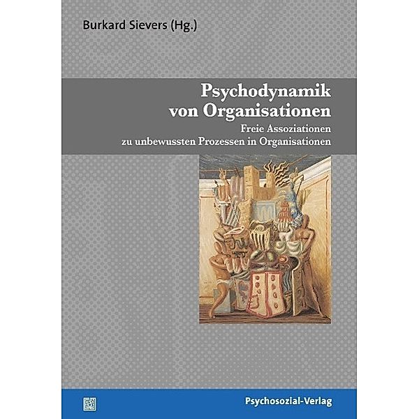 Psychodynamik von Organisationen