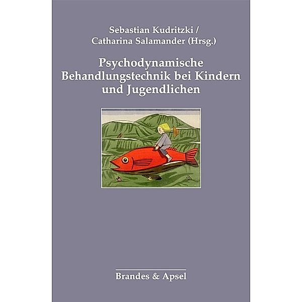 Psychodynamische Behandlungstechnik bei Kindern und Jugendlichen