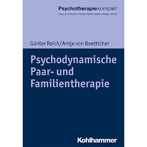 Psychodynamische Paar- und Familientherapie, Günter Reich, Antje von Boetticher