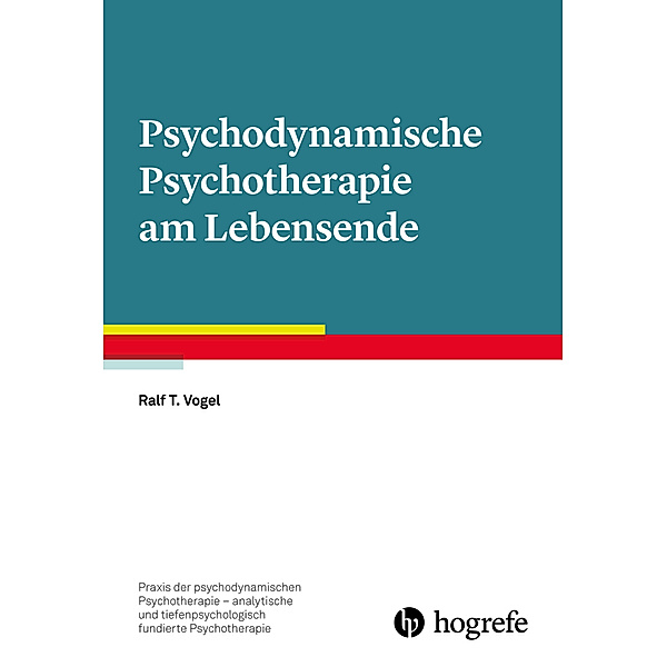 Psychodynamische Psychotherapie am Lebensende, Ralf T. Vogel