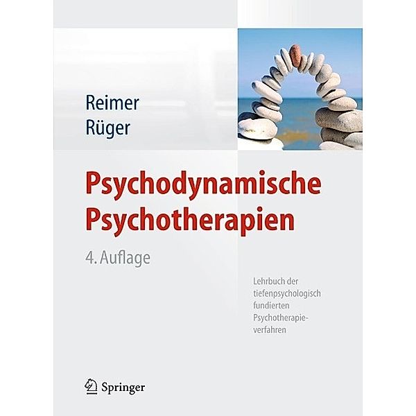 Psychodynamische Psychotherapien, Christian Reimer, Ulrich Rüger