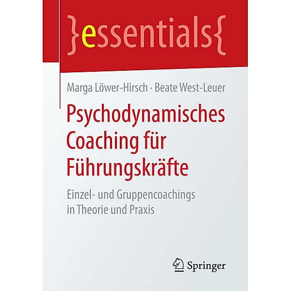 Psychodynamisches Coaching für Führungskräfte, Marga Löwer-Hirsch, Beate West-Leuer