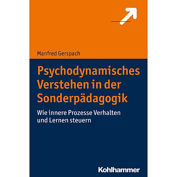 Psychodynamisches Verstehen in der Sonderpädagogik, Manfred Gerspach