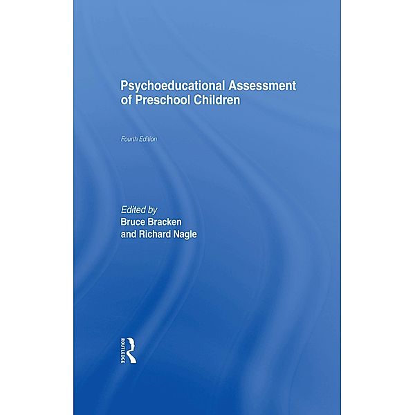 Psychoeducational Assessment of Preschool Children, Bruce Bracken, Richard Nagle