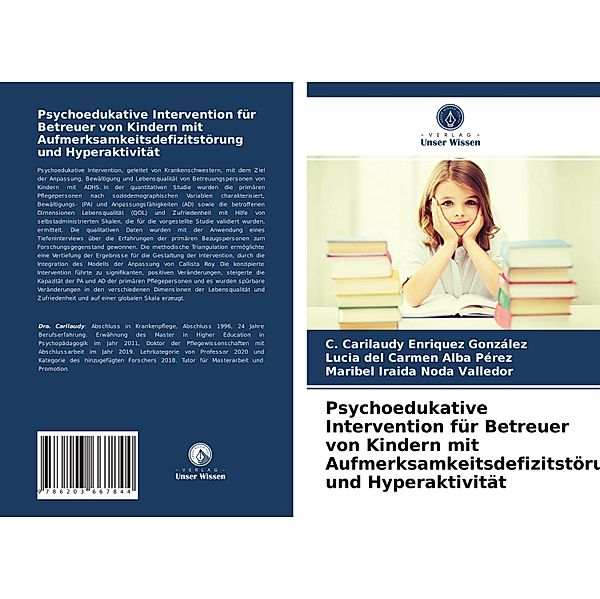 Psychoedukative Intervention für Betreuer von Kindern mit Aufmerksamkeitsdefizitstörung und Hyperaktivität, C. Carilaudy Enriquez González, Lucia del Carmen Alba Pérez, Maribel Iraida Noda Valledor